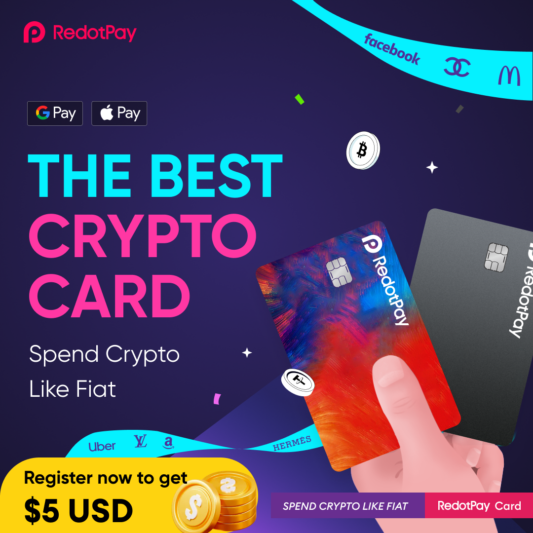 RedotPay - The Best Crypto Card Register now to get $5 USD